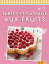 Tartes et gâteaux aux fruits