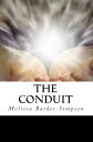 The Conduit【電子書籍】[ Melissa Barker-Simpson ]