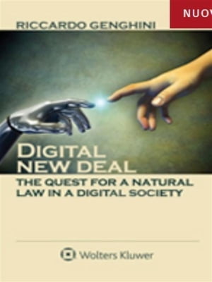 Digital new deal: the quest for a natural law in a digital society