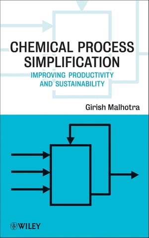 Chemical Process Simplification