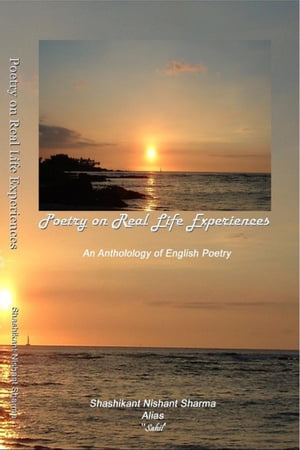 Poetry on Real Life Experiences【電子書籍