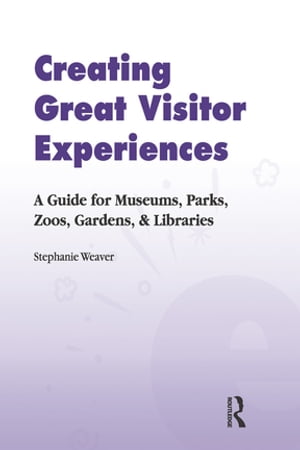 Creating Great Visitor Experiences