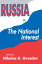 Russia in the National InterestŻҽҡ[ Nikolas K. Gvosdev ]