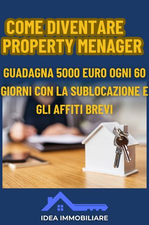 COME DIVENTARE PROPERTY MANAGER