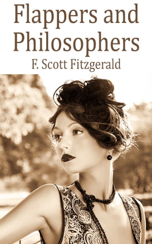 Flappers and Philosophers [Short story collectio