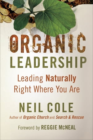 Organic Leadership