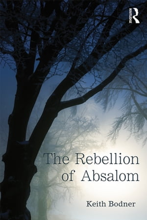 The Rebellion of Absalom