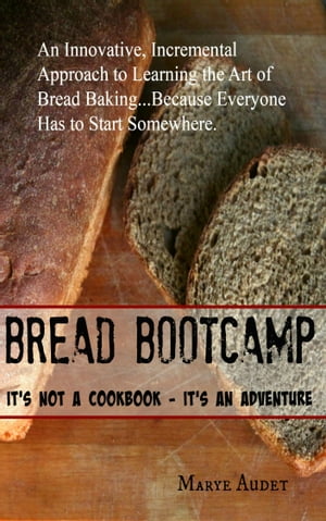 Bread Bootcamp