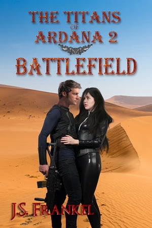 Battlefield【電子書籍】[ J.S. Frankel ]