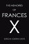 The Memories of Frances XŻҽҡ[ Josefina Lindte ]