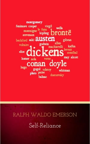 Self-Reliance: The Wisdom of Ralph Waldo Emerson