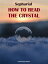 How to Read the CrystalŻҽҡ[ Sepharial ]