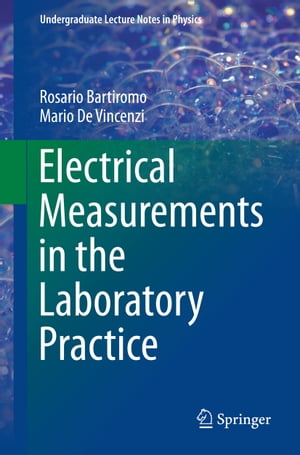 Electrical Measurements in the Laboratory PracticeŻҽҡ[ Rosario Bartiromo ]