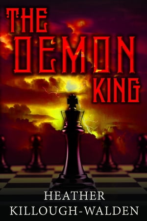 The Demon King【電子書籍】[ Heather Killough-Walden ]