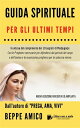 Guida Spirituale per gli ultimi tempi In attesa 