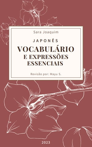 Japonês: Vocabulário e Expressões Essenciais