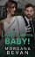 Lights, Camera, Baby! An Accidental Pregnancy Hollywood RomanceŻҽҡ[ Morgana Bevan ]