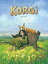 Korgi Book 3: A Hollow Beginning