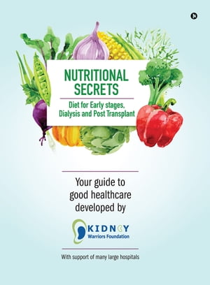 Nutritional Secrets Diet for Early stages, Dialy