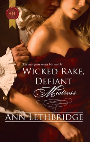 Wicked Rake, Defiant Mistress