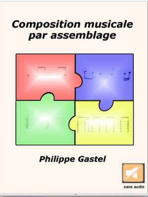 Composition musicale par assemblage