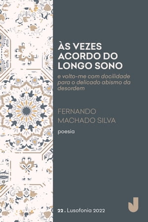 Às vezes acordo do longo sono