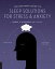 The Doctor's Guide to Sleep Solutions for Stress and Anxiety