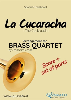 La Cucaracha - Brass Quartet score & parts