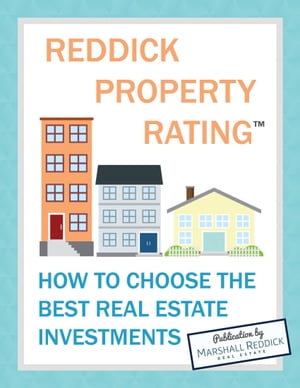 Reddick Property Rating: How to Choose the Best Real Estate Investments