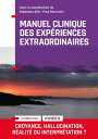 Manuel Clinique des exp?riences extraordinaires 