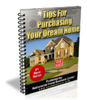 Tips for Purchasing Your Dream Homes