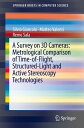 A Survey on 3D Cameras: Metrological Comparison of Time-of-Flight, Structured-Li...