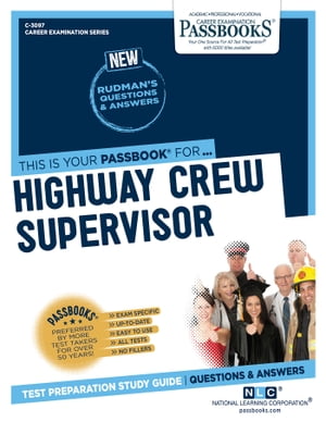 Highway Crew Supervisor Passbooks Study GuideŻҽҡ[ National Learning Corporation ]