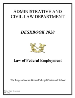 Deskbook 2020 Law of Federal Employment
