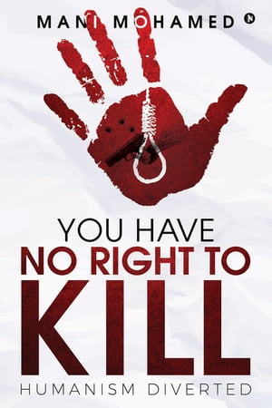 YOU HAVE NO RIGHT TO KILL HUMANISM DIVERTED【