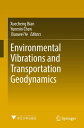 ŷKoboŻҽҥȥ㤨Environmental Vibrations and Transportation GeodynamicsŻҽҡۡפβǤʤ24,309ߤˤʤޤ