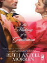 ŷKoboŻҽҥȥ㤨The Making of a GentlemanŻҽҡ[ Ruth Axtell Morren ]פβǤʤ538ߤˤʤޤ