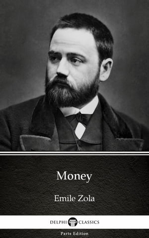 Money by Emile Zola (Illustrated)Żҽҡ[ Emile Zola ]