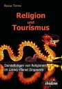 Religion und Tourismus Darstellungen von Religionen im Lonely Planet Singapore