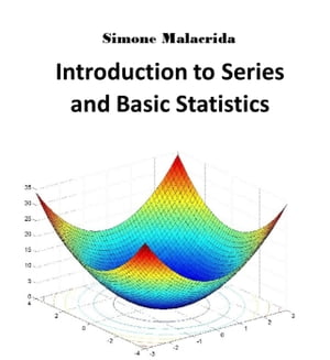 Introduction to Series and Basic Statistics