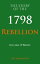 The Story Of The 1798 Rebellion