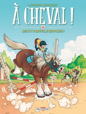 À cheval ! T02