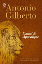 Daniel e Apocalipse Como Entender o Plano de Deus para os ltimos Dias【電子書籍】 Ant nio Gilberto