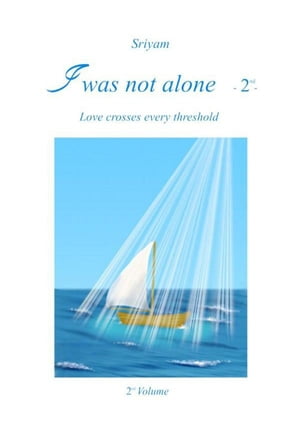 I was not alone (Vol.2)