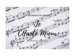 Je chante mieux