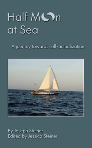 Half Moon at Sea【電子書籍】[ Joseph Stein