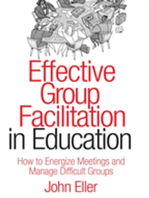 Effective Group Facilitation in Education