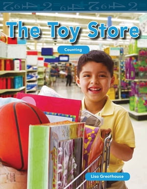 The Toy Store: CountingŻҽҡ[ Greathouse Lisa ]
