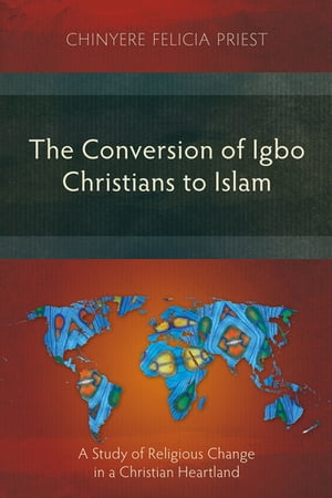 The Conversion of Igbo Christians to Islam