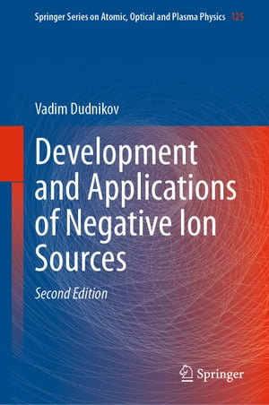 Development and Applications of Negative Ion Sources